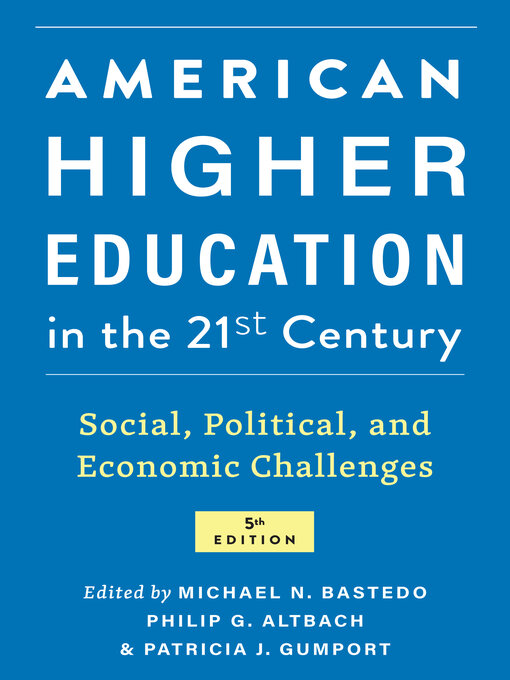 Cover image for American Higher Education in the Twenty-First Century